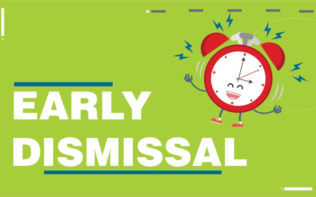 End of Term 2 Early Dismissal